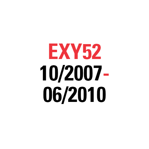 EXY52 10/2007-06/2010